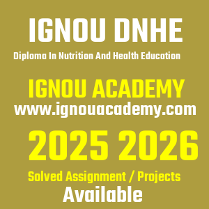 IGNOU DNHE SOLVED ASSIGNMENT 2025 2026